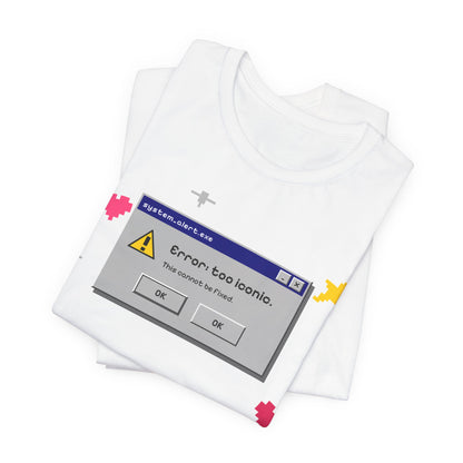 Error: Too Iconic Tee - Y2K Graphic Classic Cotton Top