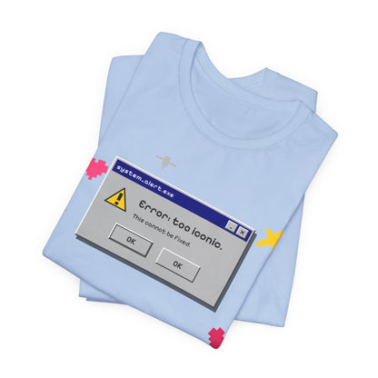 Error: Too Iconic Tee - Y2K Graphic Classic Cotton Top
