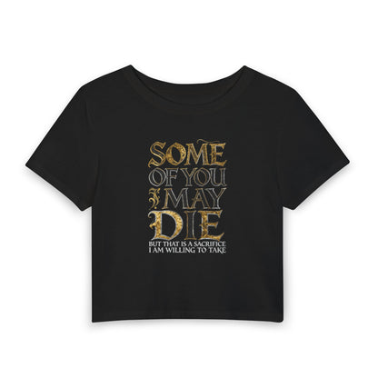 SOME OF YOU MAY DIE Baby Tee - Y2K Graphic Fitted Top