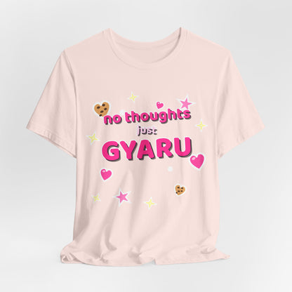 No Thoughts Just Gyaru Tee - Y2K Graphic Classic Cotton Top