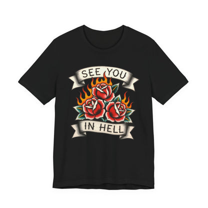 SEE YOU IN HELL Tee - Y2K Graphic Classic Cotton Top