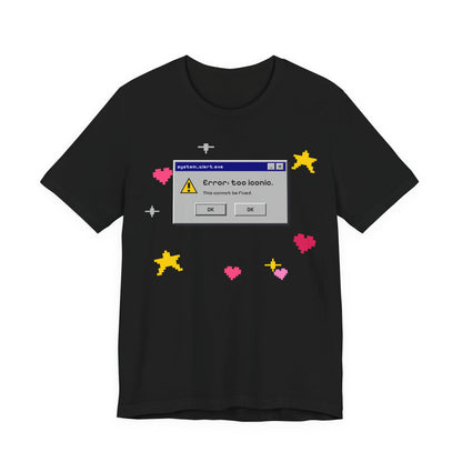 Error: Too Iconic Tee - Y2K Graphic Classic Cotton Top
