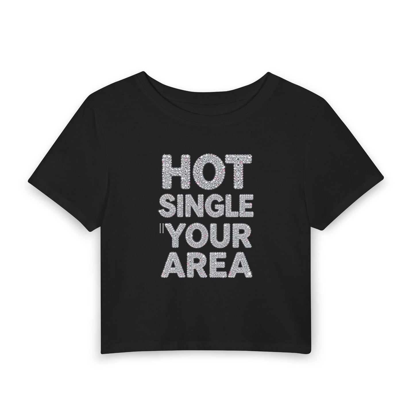 HOT SINGLE IN YOUR AREA Baby Tee - Y2K Graphic Fitted Top