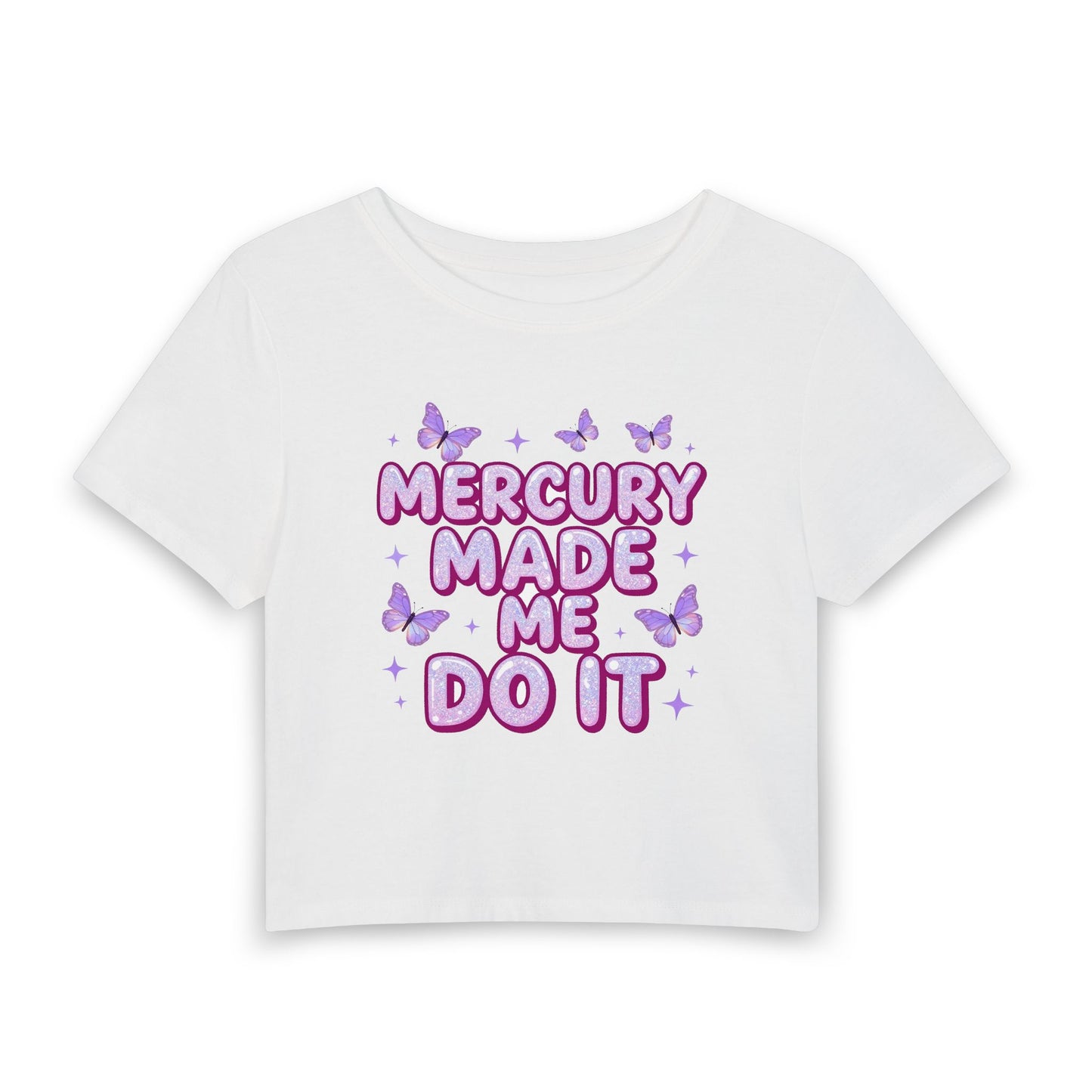 MERCURY MADE ME DO IT Baby Tee - Y2K Graphic Fitted Top