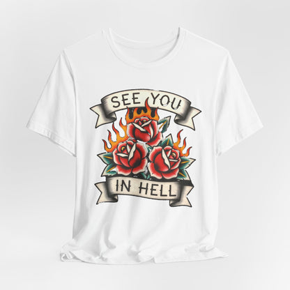 SEE YOU IN HELL Tee - Y2K Graphic Classic Cotton Top