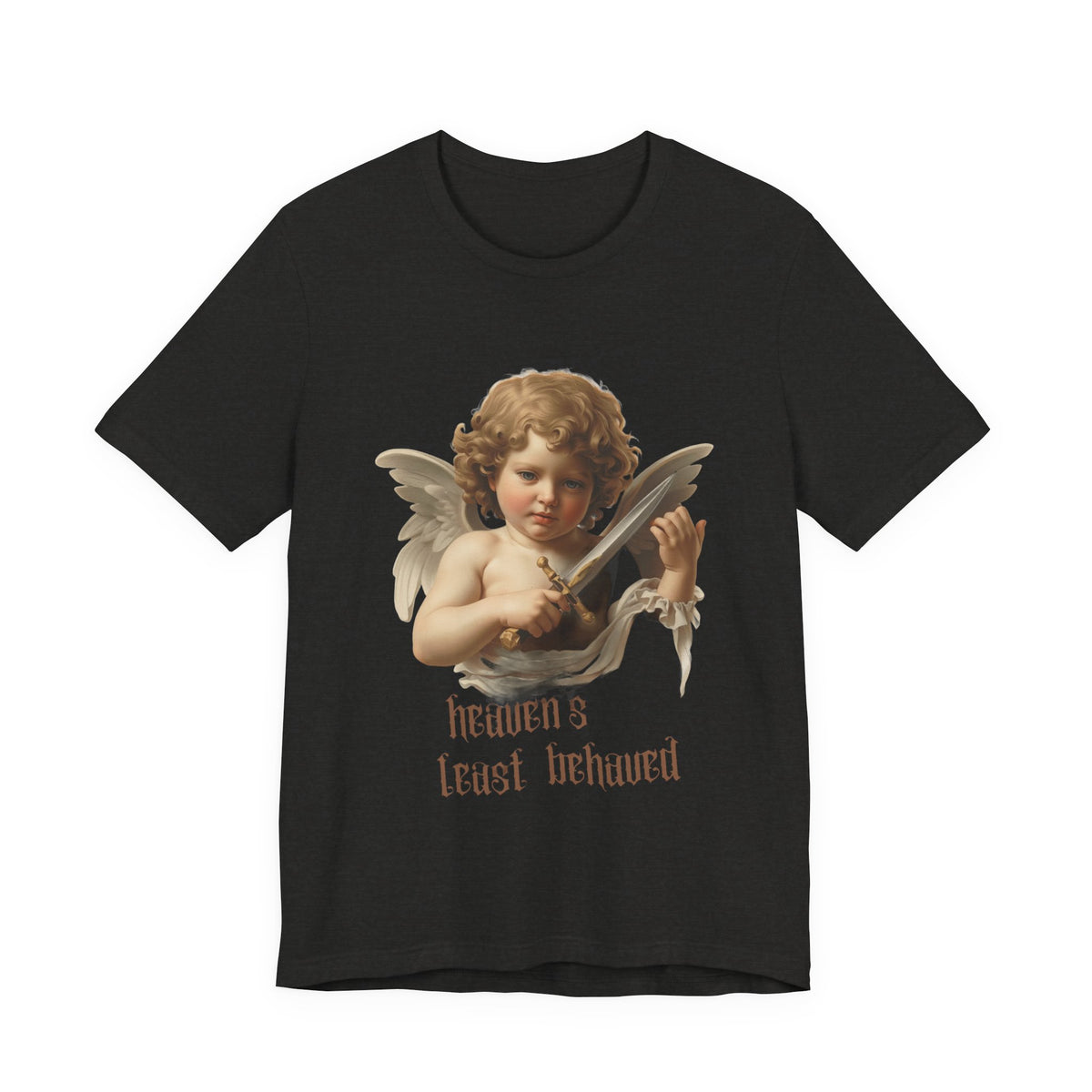 Heaven's Least Behaved Tee