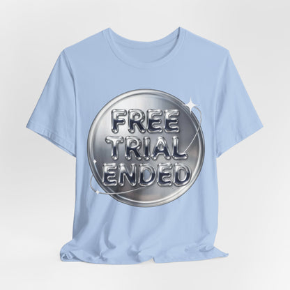 FREE TRIAL ENDED Tee - Y2K Graphic Classic Cotton Top
