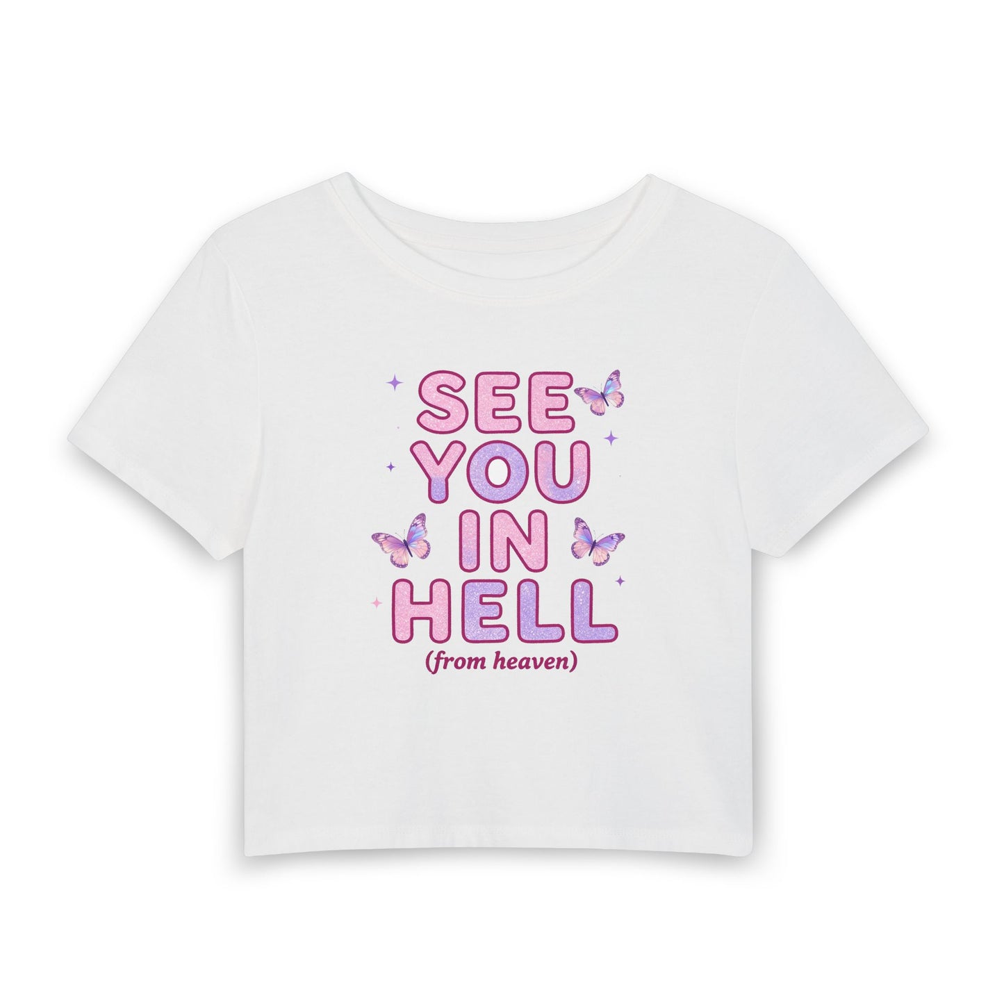 SEE YOU IN HELL (from heaven) Baby Tee - Y2K Graphic Fitted Top