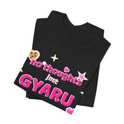 No Thoughts Just Gyaru Tee - Y2K Graphic Classic Cotton Top