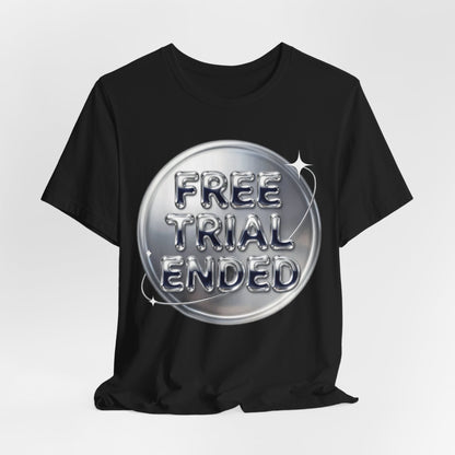 FREE TRIAL ENDED Tee - Y2K Graphic Classic Cotton Top