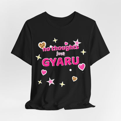 No Thoughts Just Gyaru Tee - Y2K Graphic Classic Cotton Top