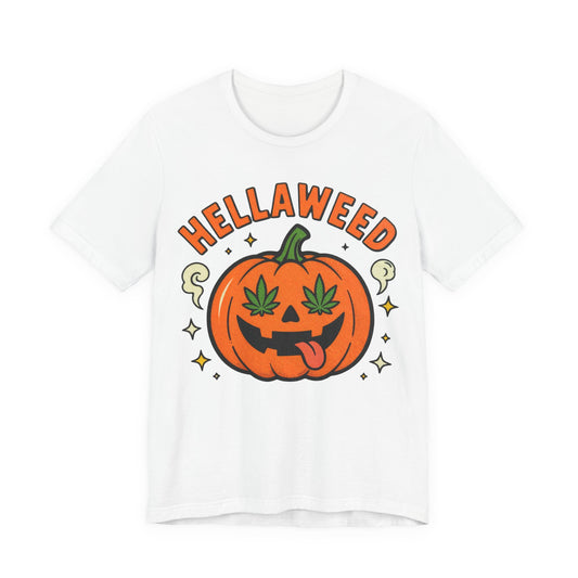 Hellaweed Tee
