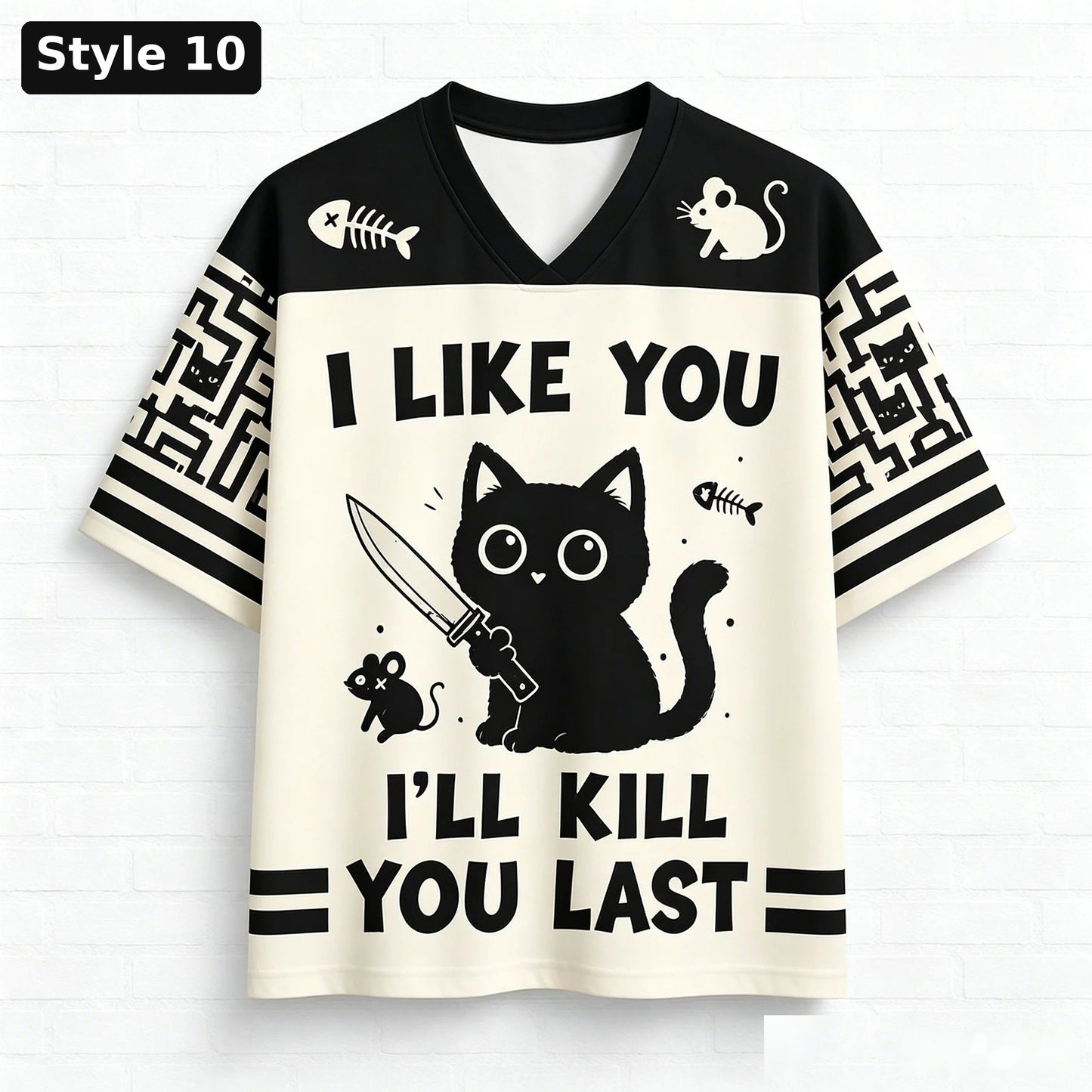 Style 10 kill you last cat jersey
